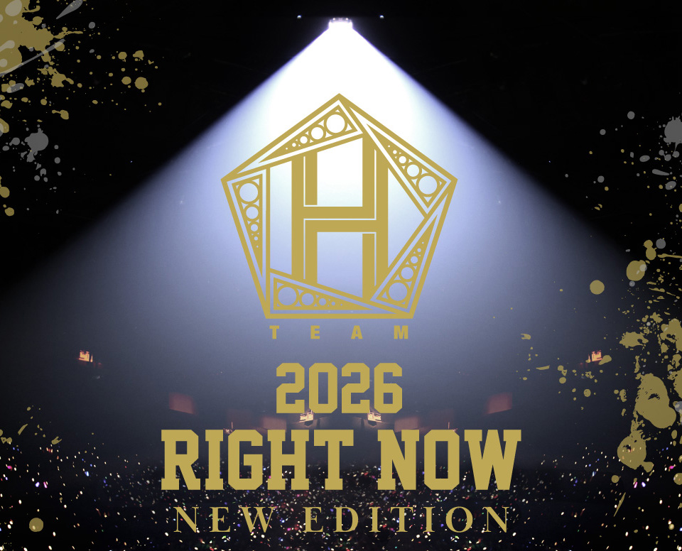 TＥＡＭ　Ｈ　ＲＩＧHＴ　NOW DVD 2026 TEAM H RIGHT NOW - NEW EDITION